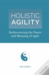 Holistic Agility