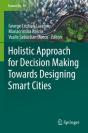 Holistic Approach For Decision Making Towards Designing Smart Cities - Preview