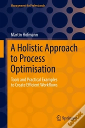 Holistic Approach To Process Optimisation