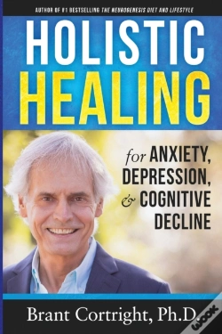 Capa do artigo Holistic Healing For Anxiety, Depression, And Cognitive Decline