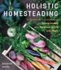 Holistic Homesteading - Preview