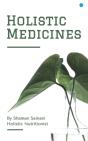 Holistic Medicines - Preview
