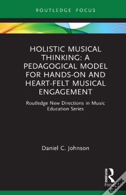 Capa do artigo Holistic Musical Thinking: A Pedagogical Model For Hands-On And Heart-Felt Musical Engagement