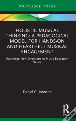 Capa do artigo Holistic Musical Thinking: A Pedagogical Model For Hands-On And Heart-Felt Musical Engagement