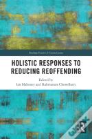 Holistic Responses To Reducing Reoffending