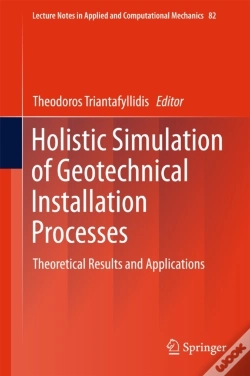 Capa do artigo Holistic Simulation Of Geotechnical Installation Processes