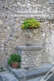 Capa do artigo Holistic Solutions To Emotional Manipula