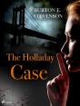 Holladay Case - Preview