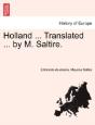 Holland ... Translated ... By M. Saltire. - Preview