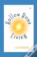 Hollow Bone Living