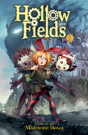 Hollow Fields Vol. 1 - Preview