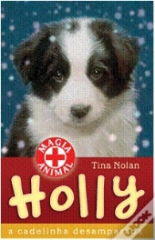 Holly - A Cadelinha Desamparada