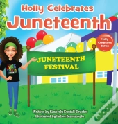 Holly Celebrates Juneteenth