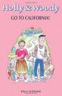 Holly & Woody Go To California! - Preview