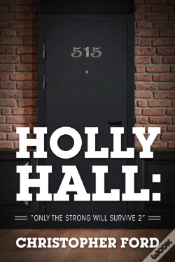 Capa do artigo Holly Hall:  Only The Strong Will Surviv