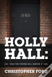 Capa do artigo Holly Hall:  Only The Strong Will Surviv