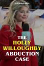 Holly Willoughby Abduction Case - Preview