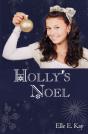 Holly'S Noel: A Christian Christmas Them - Preview