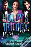 Holly'S Trilogy