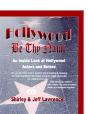Hollywood Be Thy Name - Preview