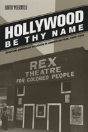 Hollywood Be Thy Name - Preview