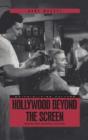 Hollywood Beyond The Screen - Preview