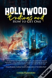 Hollywood Endings And How To Get One