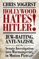 Hollywood Hates Hitler!