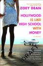 Hollywood Is Like High School With Money - Preview