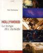Hollywood - Le Temps Des Mutants - Preview