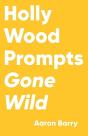 Hollywood Prompts Gone Wild - Preview