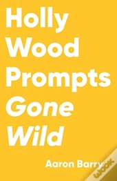 Hollywood Prompts Gone Wild