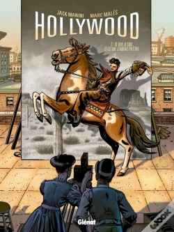 Capa do artigo Hollywood Tome 2 ; Ce Que Je Suis Et Ce Que J'Aurais Pu Être