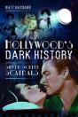 Hollywood'S Dark History - Preview