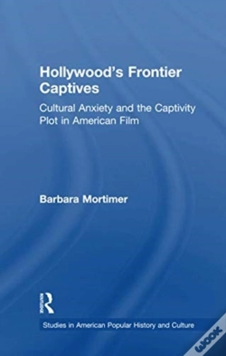 Capa do artigo Hollywood'S Frontier Captives