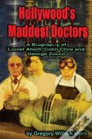 Hollywood'S Maddest Doctors