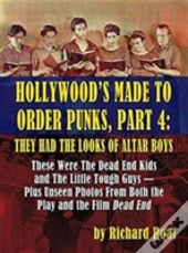 Hollywood'S Made To Order Punks, Part 4