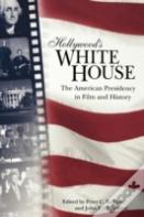 Hollywood'S White House
