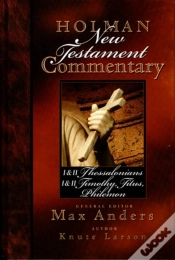 Capa do artigo Holman New Testament Commentary - 1 & 2 Thessalonians, 1 & 2 Timothy, Titus, Philemon
