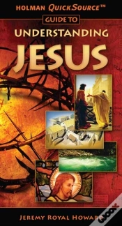 Capa do artigo Holman Quicksource Guide To Understanding Jesus