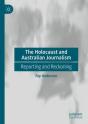 Holocaust And Australian Journalism - Preview