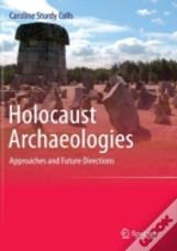 Holocaust Archaeologies