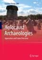 Holocaust Archaeologies - Preview