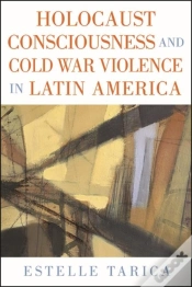 Capa do artigo Holocaust Consciousness And Cold War Violence In Latin America