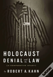 Holocaust Denial And The Law