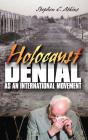 Holocaust Denial As An International Movement - Preview