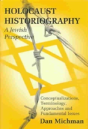 Holocaust Historiography From A Jewish Perspective - Preview