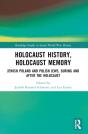 Holocaust History, Holocaust Memory - Preview