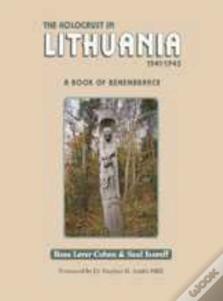 Holocaust In Lithuania 1941-1945
