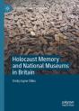 Holocaust Memory And National Museums In Britain - Preview